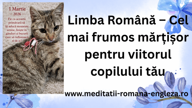 limba română – cel mai frumos mărțișor pentru viitorul copilului tău (1)