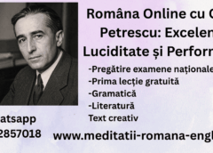 româna online cu camil petrescu excelență, luciditate și performanță (1)