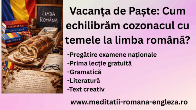 vacanța de paște cum echilibrăm cozonacul cu temele la limba română (1)